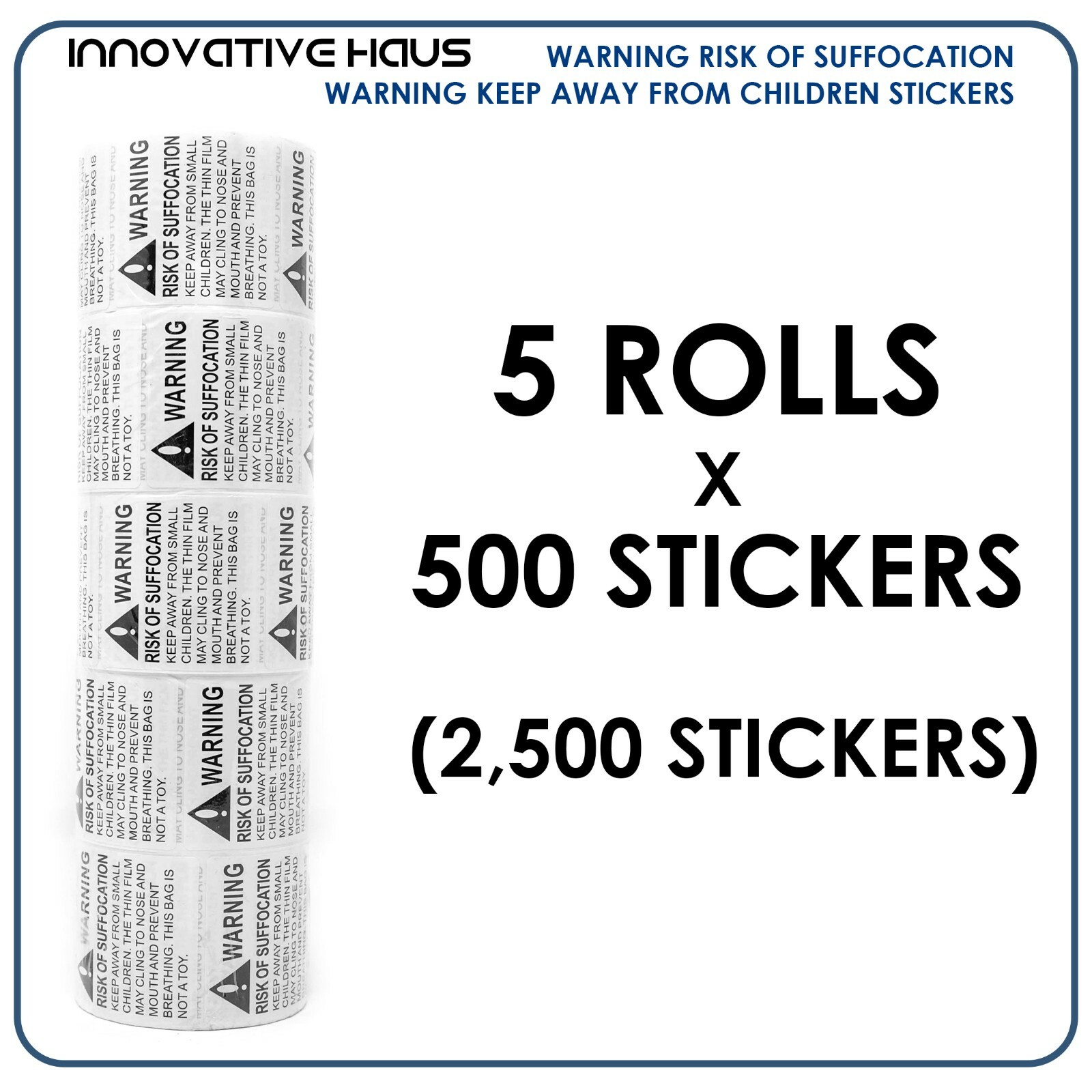Innovative Haus 5 Rolls x 500 Labels (2,500 Total) Risk of Suffocation Warning