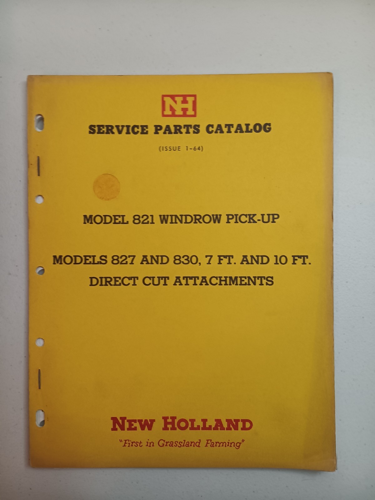 New Holland 821 Windrow Pickup 827, 830 Service Parts Catalog Manual 1964